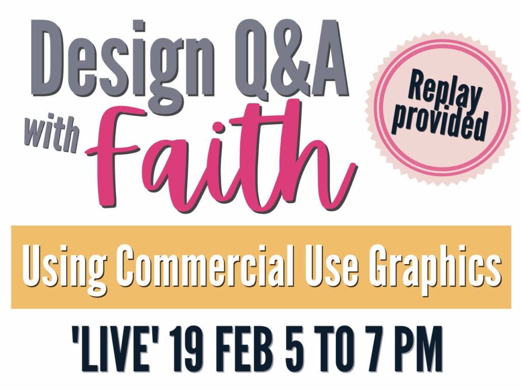 Design Q&A With Faith: Using Commercial Use Graphics