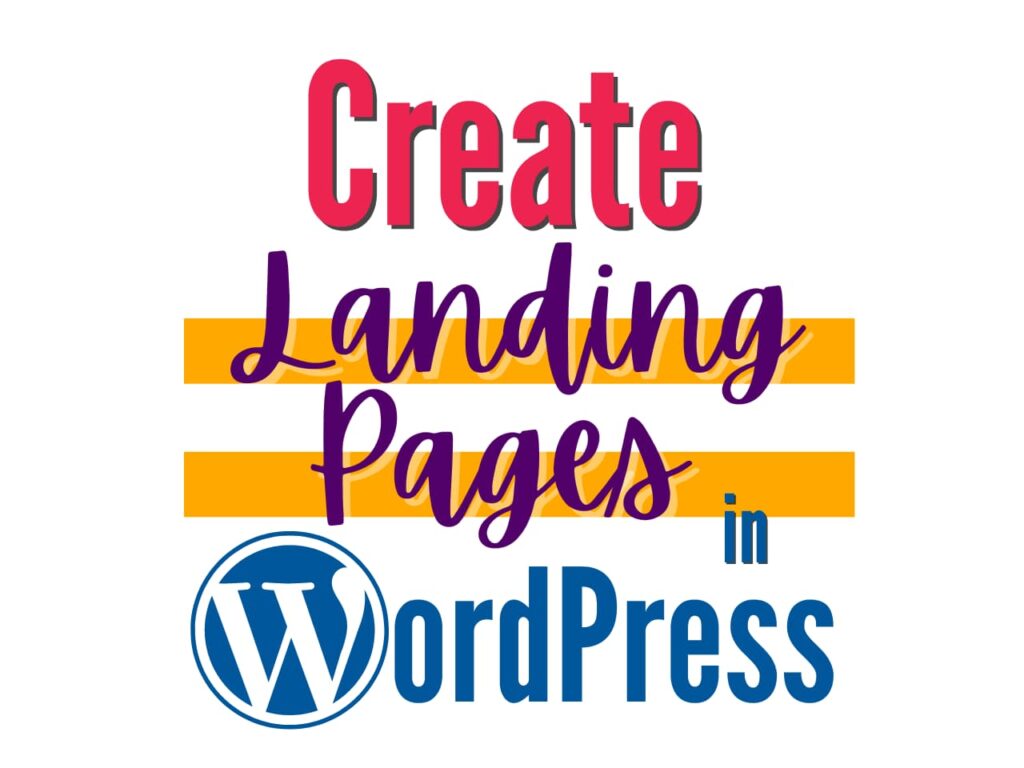 create landing pages in wordpress