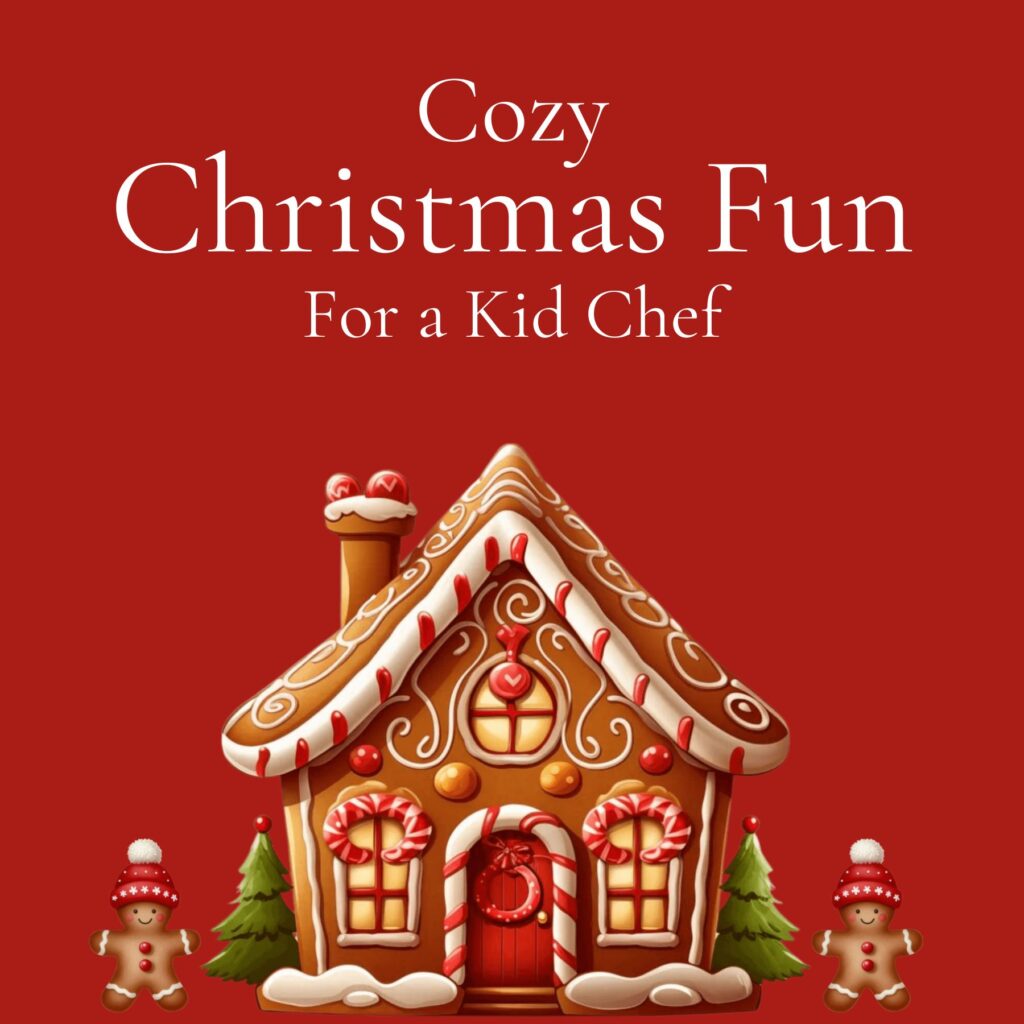 Cozy Christmas Fun for a Kid Chef