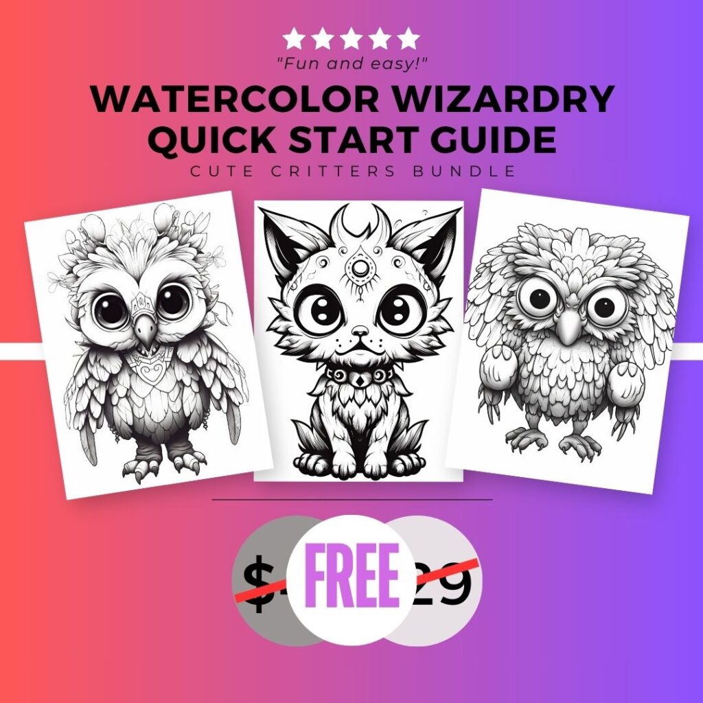 Watercolor Wizardry Quick Start Guide - Cute Critters