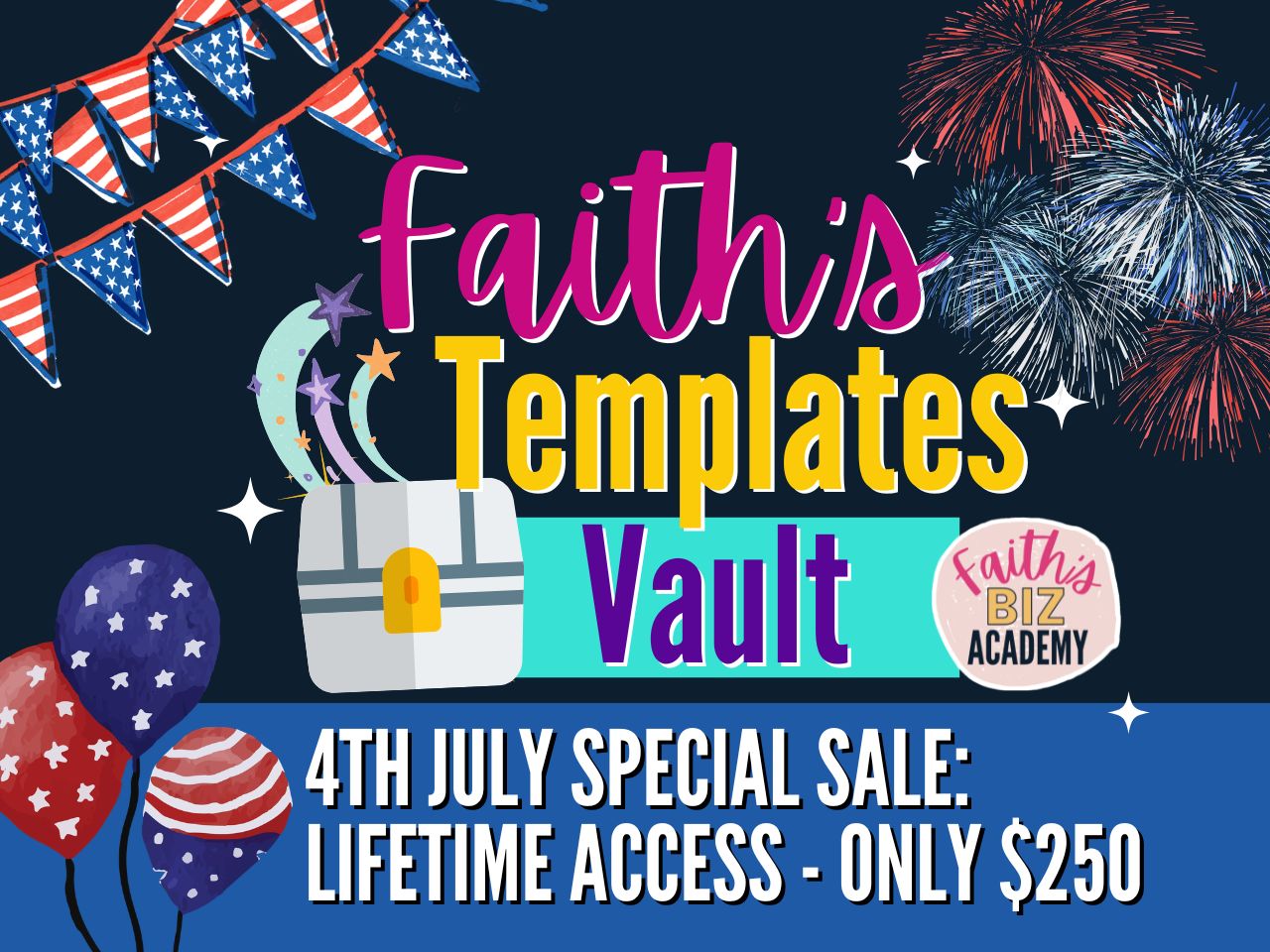 Faith's Templates Vault 4th July Sale Faith's Templates Vault 4th July Sale
