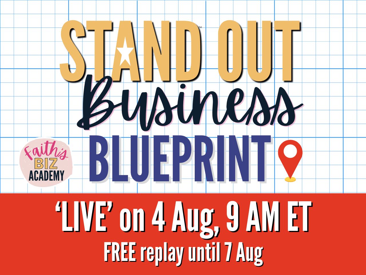 Stand Out Business Blueprint banner with date